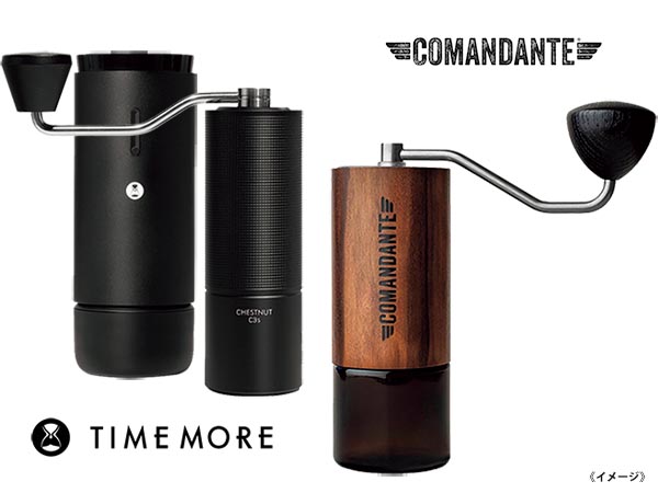 《予告》｢コマンダンテ｣｢タイムモア｣コーヒーミル体験会【6F】